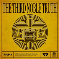 The Third Noble Truth - Far I