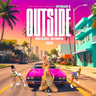 Outside (feat. D Aye & Da Sniper) - Single