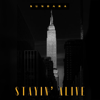 Stayin' Alive - Sundara
