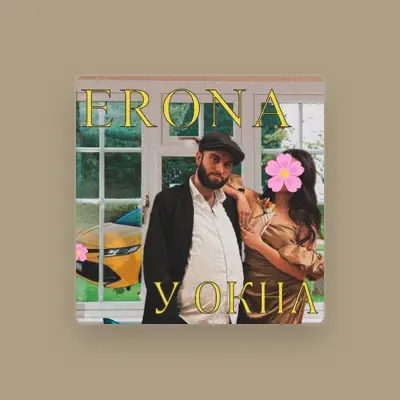 Listen to Erona, watch music videos, read bio, see tour dates & more!