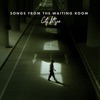Songs from the Waiting Room - EP