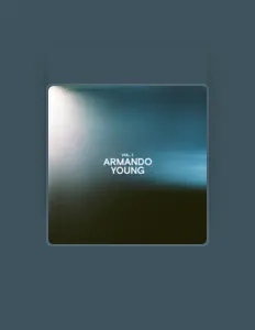 Listen to Armando Young, watch music videos, read bio, see tour dates & more!