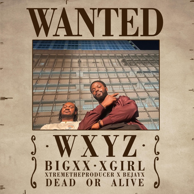 X - BIG XX, XGirl & Xtremetheproducer: Song Lyrics, Music Videos