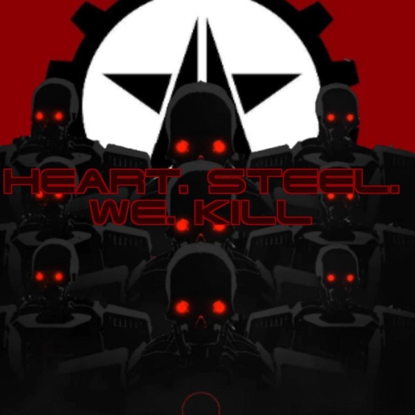 Heart. Steel. We. Kill. - Single
