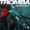 Tromba (feat. Savage) - Joel Fletcher lyrics
