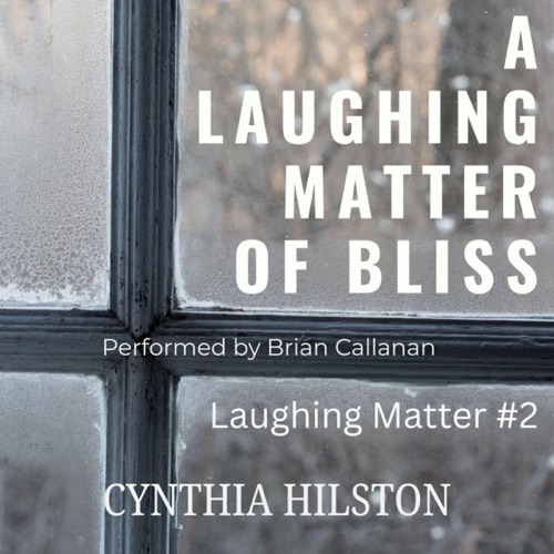 A Laughing Matter of Bliss (Unabridged) cover