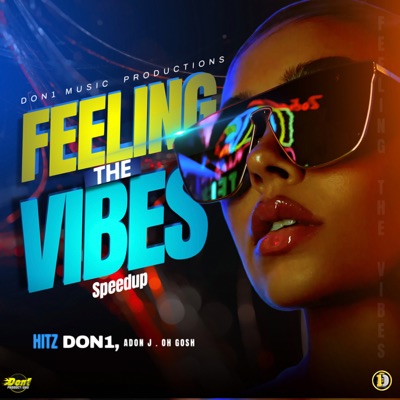 Feeling the Vibes - Speedup - Single