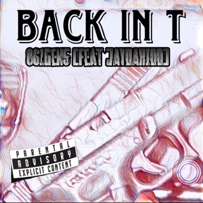 BACK IN T (feat. JAY DA KIDD) - Single