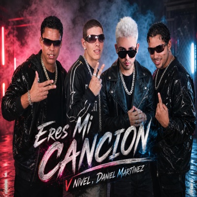 Eres Mi Canción (feat. Daniel Martinez) - Single