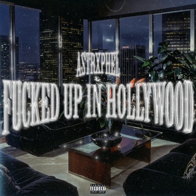 Fucked Up In Hollywood