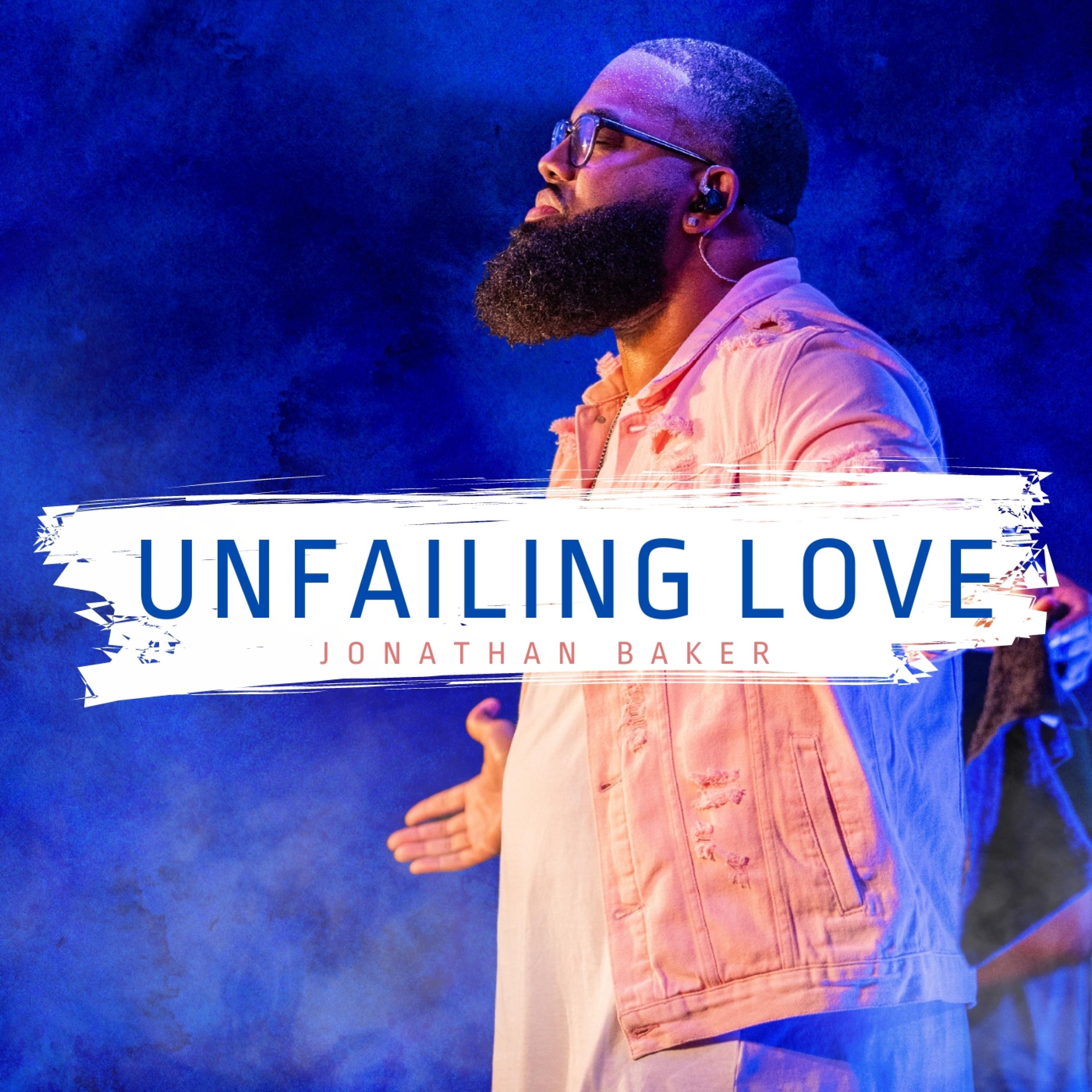 Unfailing Love - Single