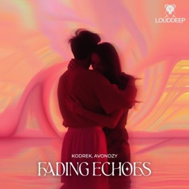 Fading Echoes Kodrek & Avondzy