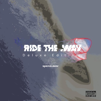 Ride The .Wav (Deluxe Edition)