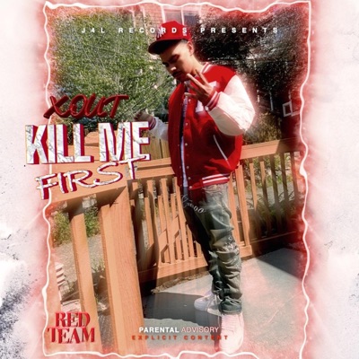 Kill Me First - Single