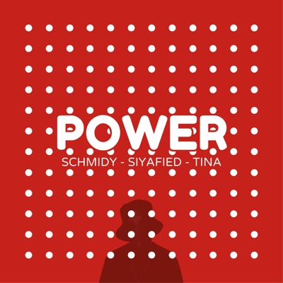 Power (feat. Schmidy & Tina) - Single