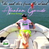 She Said She's From The Island - Abraham Garrido, Frozy Kompa & Beat Freestyle Hiphop