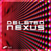 Deleted Nexus (feat. DeltaLaiez) - Single - DJ Striden