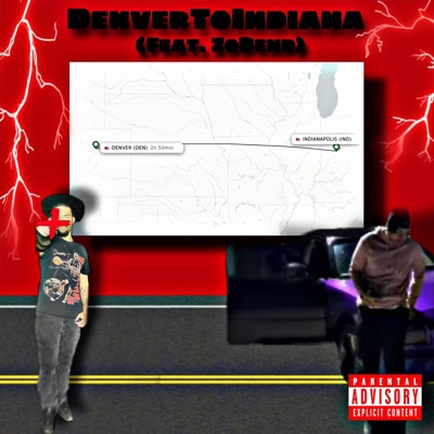 Denver 2 indiana (feat. ZoBend) - Single