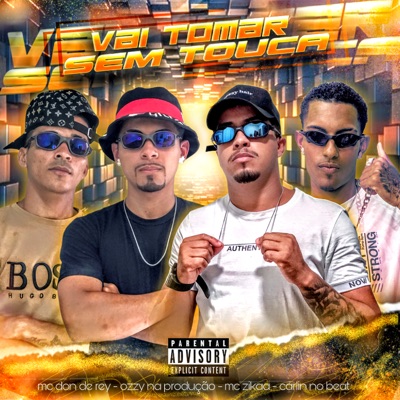 Vai Tomar Sem Touca - Single