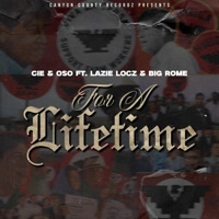 For a Lifetime (feat. Lazie Locz & Big Rome) - Single - Canyon County Recordz