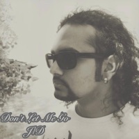 Don't Let Me Go - Single - Jd !