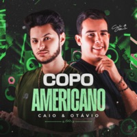 Copo Americano - Single - Caio e Otávio
