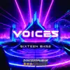Sixteen Base - Voices
