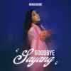GOODBYE SAYANG
