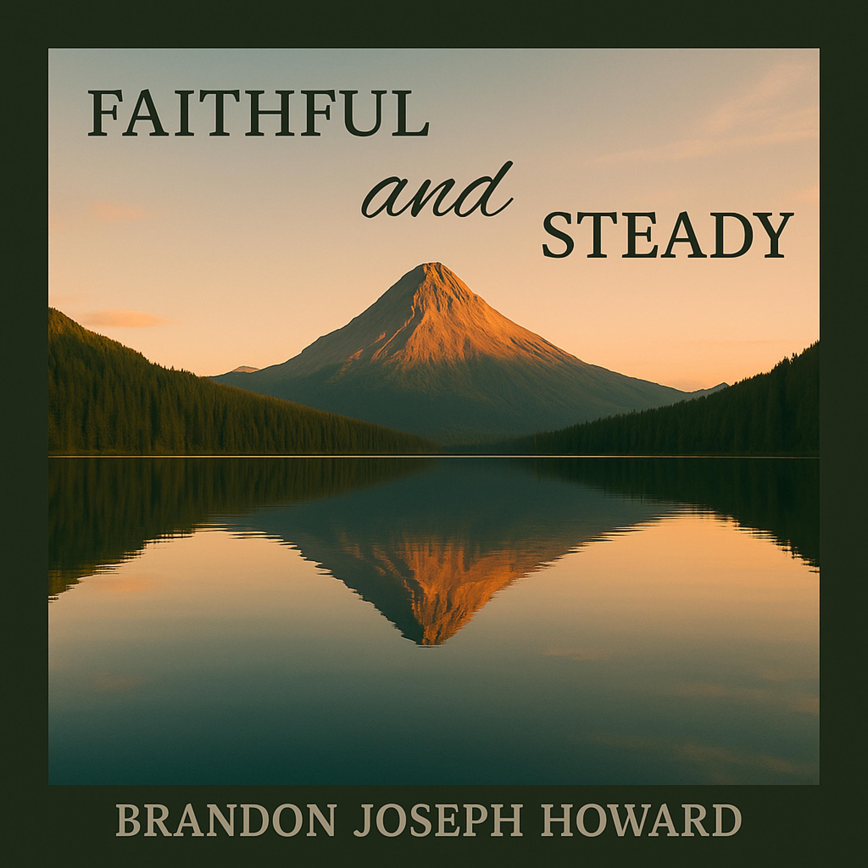 Faithful and Steady - Single