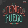 Tengo Fuego cover art