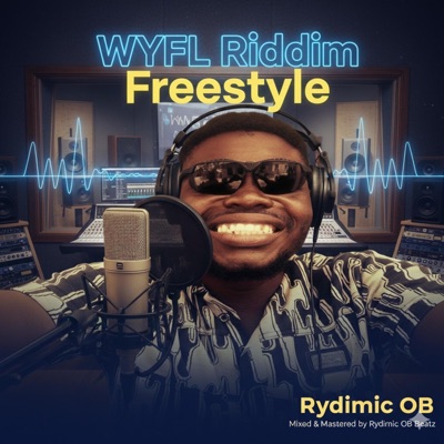 Wyfl Riddim Freestyle - Single