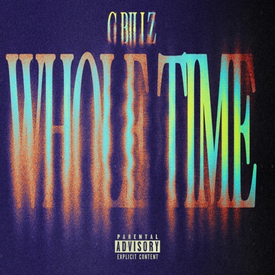 Whole Time - Single