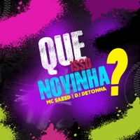 Que Isso Novinha - Single - DJ Detonna & mc saeed