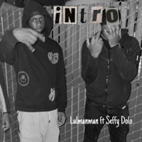 Intro (feat. Lulmanman & Seffy Dolo) - Single - Sydolo