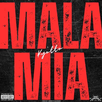 MALA MIA (feat. Caasydam) - Single