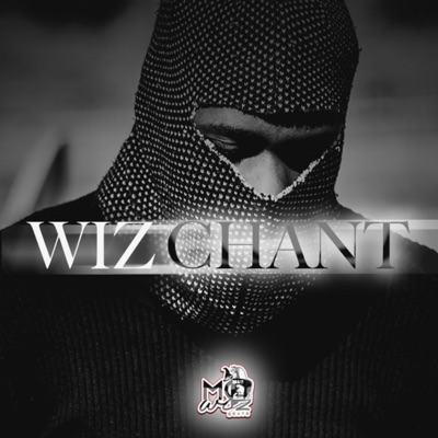 Wiz Chant - Single