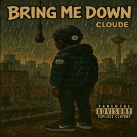 Bring Me Down Cloude