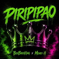 Piripipao (feat. Meneo H) - Single - Boobassking