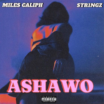 Ashawo (feat. STR1NGZ) - Single