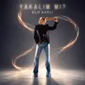 Yakalım Mı