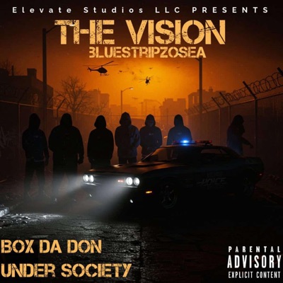 The Vision (feat. Box Da Don, Ishue$ & Dert Tha Ripper) - Single
