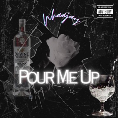 Pour Me Up - Single