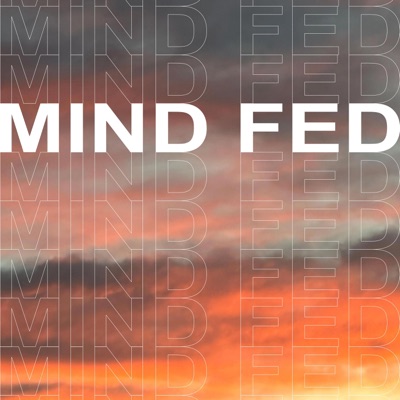 Mind Fed - Single