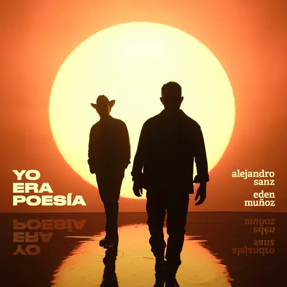Alejandro Sanz & Eden Muñoz – Yo Era Poesía – Single (2026)