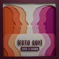 Esto Soy - Single - Silvia & Karmen