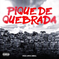 Pique de Quebrada - Single - Oyocce, MPZIN & Gum64ll