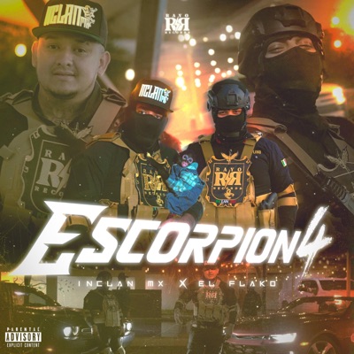 ESCORPION 4 (feat. EL FLAKO) - Single