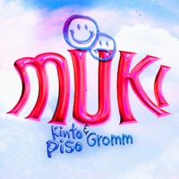 Muki - Single - Kinto Piso & Gromm