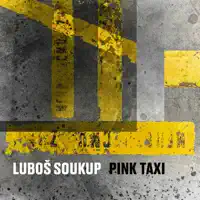 Pink Taxi — Luboś Soukup