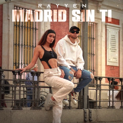Madrid Sin Ti - Single